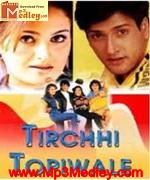 Tirchhi Topiwale 1998