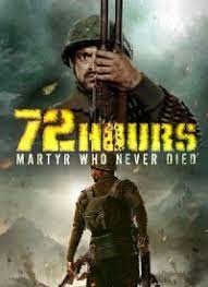 72 Hours Martyr Who Never Died 2019