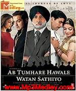 AbTumhare Hawale WatanSathiyo 2004