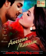 Awesome Mausam 2016