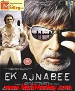 Ek Ajnabee 2005