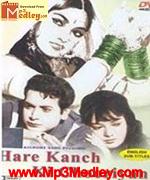 Hare Kanch Ki Chooriyan 1967
