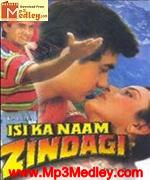 Isi Ka Naam Zindagi 1992