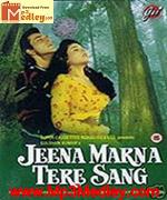 Jeena Marna Tere Sang 1992