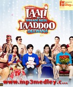 Laali Ki Shaadi Mein Laddoo Deewana 2017