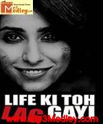 Life Ki Toh Lag Gayi 2012