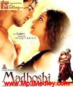 Madhoshi 2004