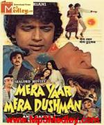 Mera Yaar Mera Dushman 1987