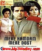 Mere Hamdam Mere Dost 1968