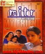 Mitr My Friend 2002