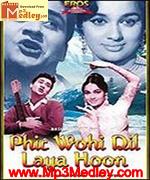 Phir Wohi Dil Laya Hoon 1963