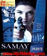 Samay When Time Strikes 2003