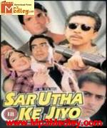 Sar Utha Ke Jiyo 1998