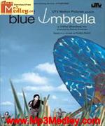 The Blue Umbrella 2007