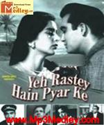 Yeh Rastey Hain Pyar Ke 1963